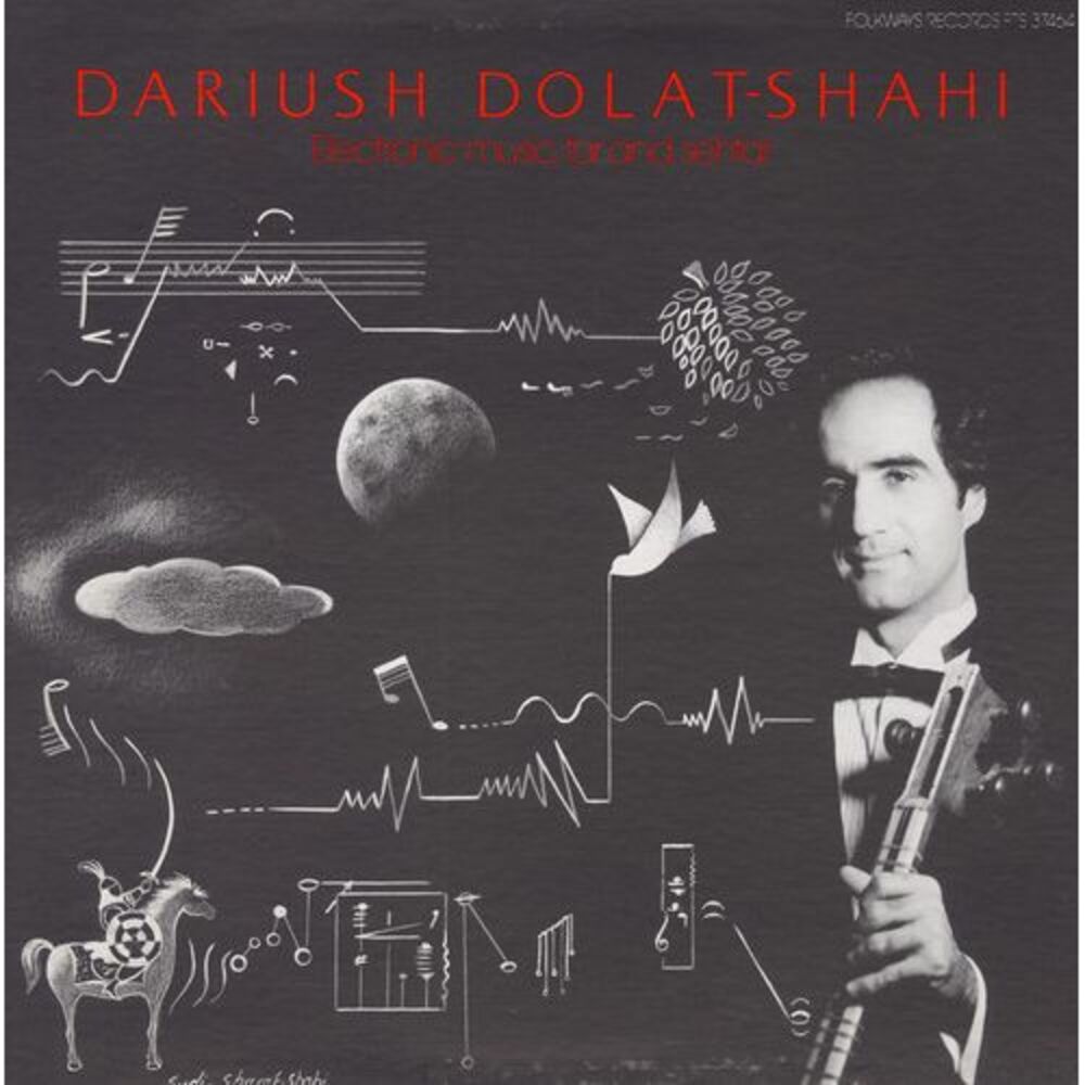 Dariush Dolat-Shahi - Electronic Music, Tar and Sehtar  CD